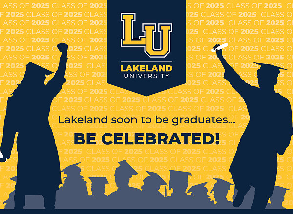 Lakeland soon to be graduates.... be celebrated!