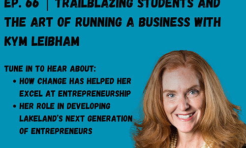 Podcast: Trailblazing Students & The Art Of Running A Business