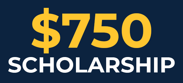 $750 Scholarship